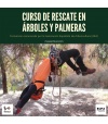 CURSO DE RESCATE EN ÁRBOLES Y PALMERAS